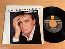 MICHEL SARDOU Le privilege SP TREMA 1990