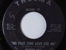 Northern Soul 45 MARTHA STAR No Part Time Love For Me THELMA HEAR