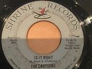 The Cautions - Is It Right / Watch Your Step (Shrine) Stamped Original