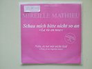 Mireille Mathieu - Schau mich bitte nicht so an 7'' Single PROMO (Edith Piaf)