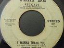 SONNY CRAVER 'I Wanna Thank You B/W I'm No Fool' TERI DE (Northern Soul 45)