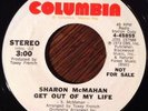 SHARON McMAHAN Get Out Of My Life 45, Rare NORTHERN SOUL Columbia Promo NM-