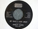 CROSSOVER XO SOUL 45 Shirley Karol My Baby's Gone Away Dakar 1453 M- Hear MP3