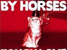 Pulled Apart By Horses - Tough Love NEW LP