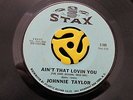 XOVER/SWEET SOUL 45-Johnnie Taylor-Aint That Loving You -Stax HEAR