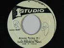 Reggae 45 JUDAH ESKENDER TAFARI Always Trying on Studio One
