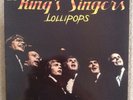 The King's Singers LOLLIPOPS EMI Signed By All Members Vinyl LP 16/6/76