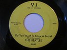THE BEATLES DO YOU WANT TO KNOW A SECRET THANK YOU GIRL VG+ 45 YELLOW VJ VEE JAY