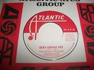 Tony Avlon & The Belairs Sexy Coffee Pot / United 8 Getting Uptown 7
