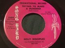 Song Bird 1208 HOLY DISCIPLES Trying To Make A Hundred 45 northern soul hear