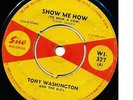 TONY WASHINGTON & THE D.C’s “Show Me How (To Milk a Cow)” b/w “Boof Ska” 