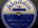 * THURSTON HARRIS Little Bitty Pretty One R&B JUMP BLUES Aladdin 3398   78 HEAR