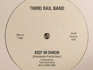 THIRD RAIL BAND - Keep On Dancin - Vinyl (12