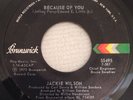 Jackie Wilson-Because Of You 45 Northern Soul