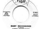 Northern Soul   *   LEON HAYWOOD   -   Baby Reconsider  *  FAT FISH  RE - ISSUE