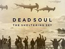 DEAD SOUL - The Sheltering Sky [LP+CD] (LP)