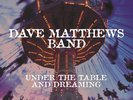 Dave Matthews Band - Under the Table and Dreaming [Deluxe LP Edition 2LP 180g]