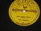 78 RPM Carl Perkins SUN 234 Blue Suede Shoes-Honey Don't *