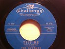 THE ACCENTS TELL ME / BETTER WATCH OUTCHALLENGE RECORDS 59254 NORTHERN SOUL