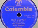 Columbia 3105-D  Joe Venuti and Russ Morgan  Red Velvet/Black Satin 1935