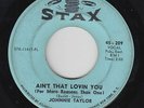 Northern Soul 45 - Johnnie Taylor - Ain't That Lovin You - Stax - mp3