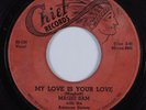 Blues 45 MAGIC SAM My Love Is Your Love CHIEF HEAR