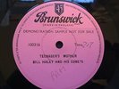 BILL HALEY AND HIS COMETS - TEENAGERS MOTHER - ONE SIDED BRUNSWICK DEMO 1956  EX