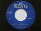 LITTLE WILLIE JOHN Look What You've Done To Me King R&B 45 HEAR