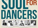 Soul For Dancers (2015, Vinyl New)
