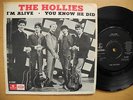 HOLLIES I'm Alive / You Know He Did 45 7