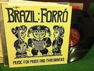 Brazil : Forro - Music for Maids and Taxi Drivers Vinyl LP Accordion Brazilian