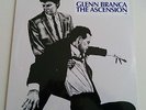 GLENN BRANCA The Ascension LP Tony Conrad Steve Reich Swans Lee Ranaldo