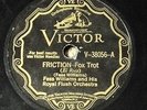 1930's VICTOR 38056 78 Fess Williams and his Royal Flush Orchestra FRICTION V
