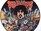 FRANK ZAPPA VINYL LP - 200 MOTELS - PICTURE DISC