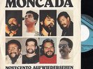 MONCADA disco 45 giri NOVECENTO AUFWIEDERSEHEN Sanremo 1990 made in ITALY