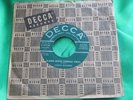 Rare Jiver 45 : Louis Jordan   I Want You To Be My Baby   Come And Get It  Decca