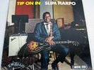 Slim Harpo 1968 Tip On In Vinyl LP Album Stereo Louisiana Blues Harmonica Music