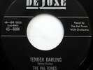 The VAL TONES 45 Tender Darling / Siam Sam DELUXE label DOO WOP Repro w5621