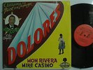 MON RIVERA/ MIKE CASINO/ JOE COTTO & ORCHESTRA Dolores LATIN LP Shrink MAGDA
