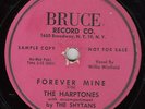 HARPTONES - Bruce 109 - Forever Mine / Why Should I Love You - '54 DOO-WOP DJ 78
