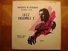UNIVERSITY OF WISCONSIN EAU CLAIRE/ JAZZ ENSEMBLE 1/DOMINIC SPERA/ PRIVATE PRESS