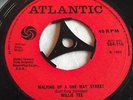 WILLIE TEE   WALKING UP A ONE WAY STREET ** 1966 ATLANTIC 45 MINT