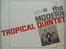 MODERN TROPICAL QUINTET - 1966 SAMBA-JAZZ BOSSA NOVA LATIN JAZZ LP BRAZIL HEAR