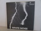 WHITE NOISE  ' AN ELECTRIC STORM '  VINYL LP ILPS 9099  ISLAND 1969
