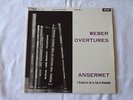 WEBER OVERTURES -L'ORCHESTRE DE LA SUISSE ROMANDE- ERNEST ANSERMET- SXL 2112 ED1