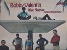 ALGO NUEVO -SOMETHING NEW - BOBBY VALENTIN