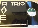RAVEL TRIO (Pasquier) RAVEL + ROUSSEL early ERATO DP 43-1  NM