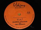 MAURICE WILLIAMS and THE ZODIACS:Stay.RARE Aussie/OZ VIKING 7