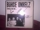Böhse Onkelz LP mit Unterschriften - Onkelz wie wir