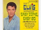 ELVIS PRESLEY - EASY COME, EASY GO - 7